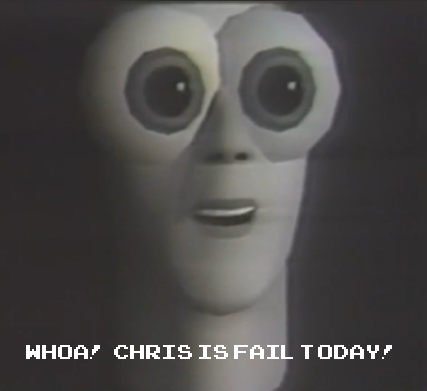 Chris is fail.PNG
