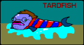 Tardfish.png